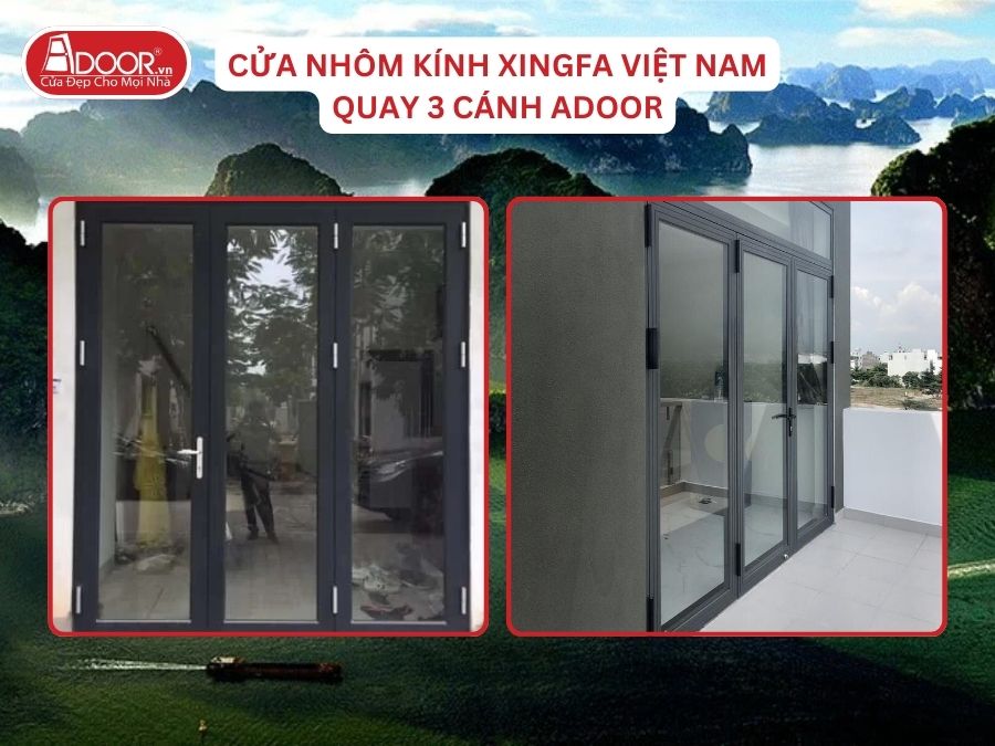 Cửa Mở Quay 3 Cánh Nhôm Kính Xingfa Tại Hạ Long Hệ Việt Nam Adoor Cửa Mở Quay 3 Cánh Nhôm Kính Xingfa Tại Hạ Long Hệ Việt Nam Adoor