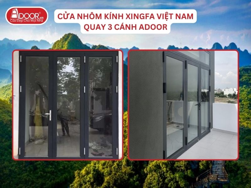 Cửa Mở Quay 3 Cánh Nhôm Kính Xingfa Tại Hà Nam Hệ Việt Nam Adoor