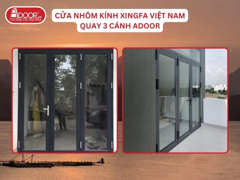 Cửa Mở Quay 3 Cánh Nhôm Kính Xingfa Tại Hòa Bình Hệ Việt Nam Adoor