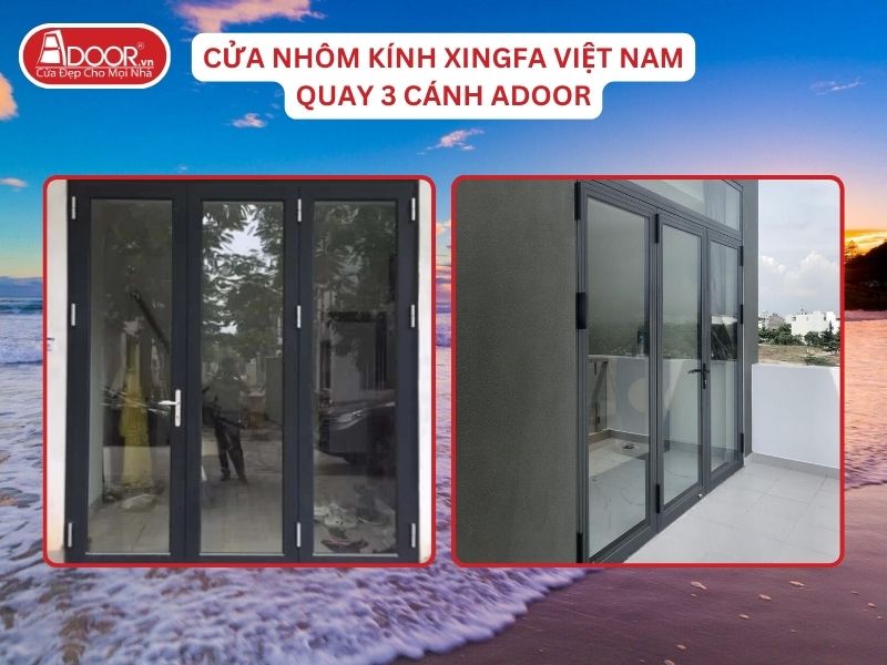 Cửa Mở Quay 3 Cánh Nhôm Kính Xingfa Tại Sầm Sơn Hệ Việt Nam Adoor Cửa Mở Quay 3 Cánh Nhôm Kính Xingfa Tại Sầm Sơn Hệ Việt Nam Adoor