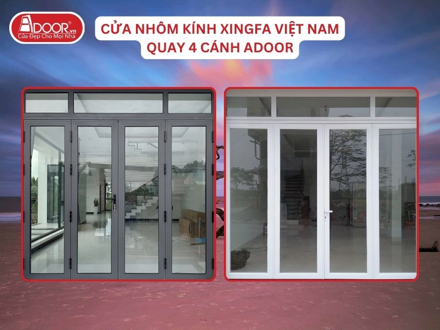 Cửa Mở Quay 4 Cánh Nhôm Kính Xingfa Tại Cẩm Phả Hệ Việt Nam Adoor