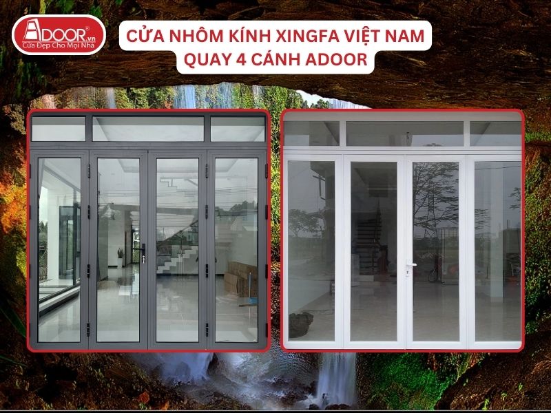 Cửa Mở Quay 4 Cánh Nhôm Kính Xingfa Tại Gia Nghĩa Hệ Việt Nam Adoor Cửa Mở Quay 4 Cánh Nhôm Kính Xingfa Tại Gia Nghĩa Hệ Việt Nam Adoor