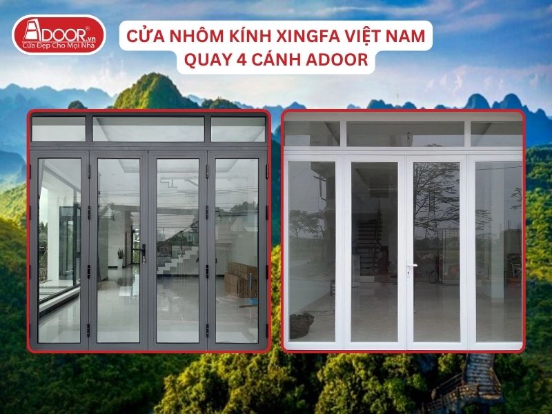 Cửa Mở Quay 4 Cánh Nhôm Kính Xingfa Tại Hà Nam Hệ Việt Nam Adoor