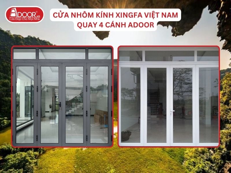 Cửa Mở Quay 4 Cánh Nhôm Kính Xingfa Tại Hoa Lư Hệ Việt Nam Adoor