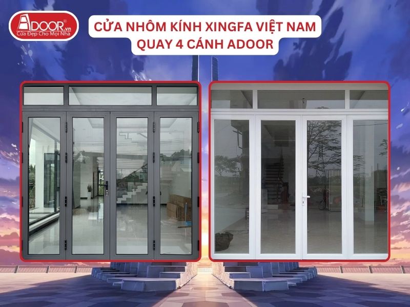 Cửa Mở Quay 4 Cánh Nhôm Kính Xingfa Tại Tuy Hòa Hệ Việt Nam Adoor Cửa Mở Quay 4 Cánh Nhôm Kính Xingfa Tại Tuy Hòa Hệ Việt Nam Adoor