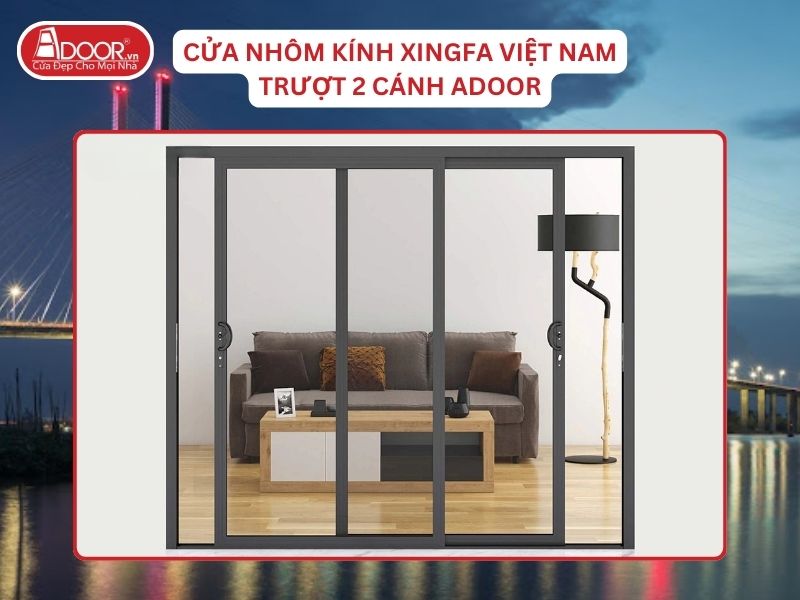Cửa Mở Trượt 2 Cánh Nhôm Kính Xingfa Tại Cao Lãnh Hệ Việt Nam Adoor Cửa Mở Trượt 2 Cánh Nhôm Kính Xingfa Tại Cao Lãnh Hệ Việt Nam Adoor
