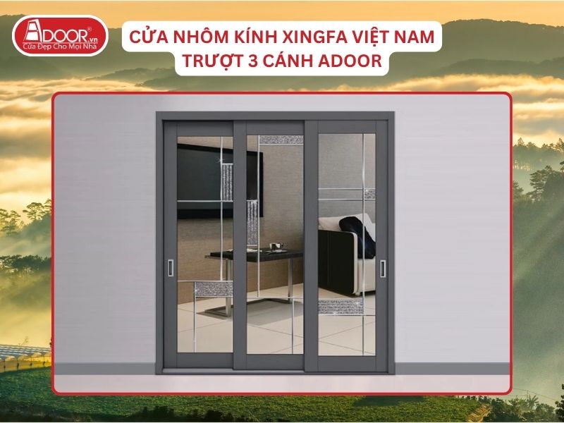 Cửa Mở Trượt 3 Cánh Nhôm Kính Xingfa Tại Bảo Lộc Hệ Việt Nam Adoor