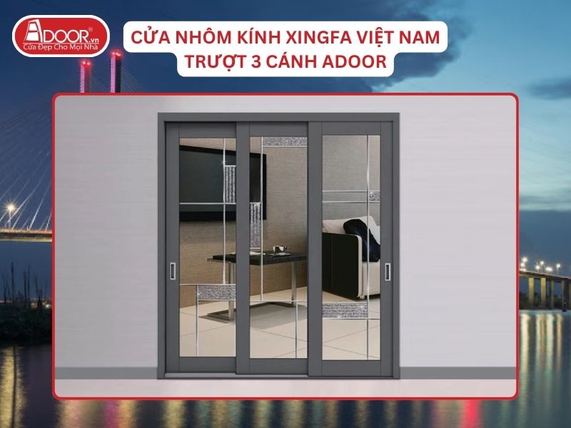 Cửa Mở Trượt 3 Cánh Nhôm Kính Xingfa Tại Cao LãnhHệ Việt Nam Adoor Cửa Mở Trượt 3 Cánh Nhôm Kính Xingfa Tại Cao LãnhHệ Việt Nam Adoor