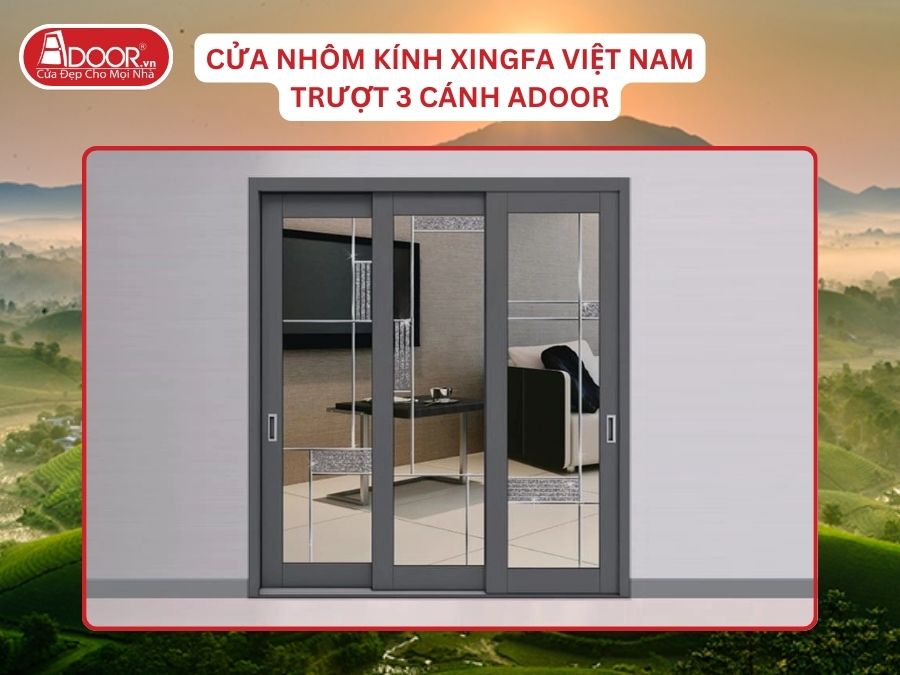 Cửa Mở Trượt 3 Cánh Nhôm Kính Xingfa Tại Việt Trì Hệ Việt Nam Adoor