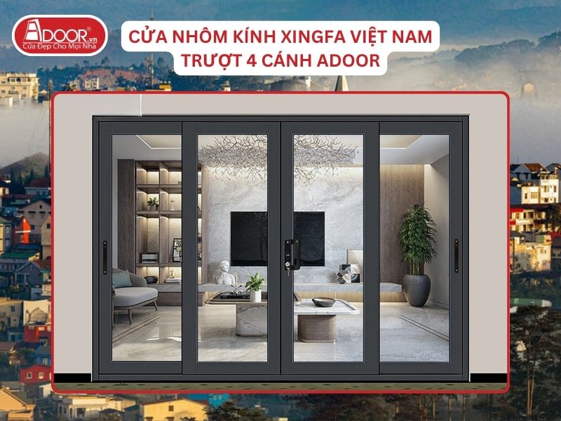 Cửa Mở Trượt 4 Cánh Nhôm Kính Xingfa Tại Đà Lạt Hệ Việt Nam Adoor Cửa Mở Trượt 4 Cánh Nhôm Kính Xingfa Tại Đà Lạt Hệ Việt Nam Adoor