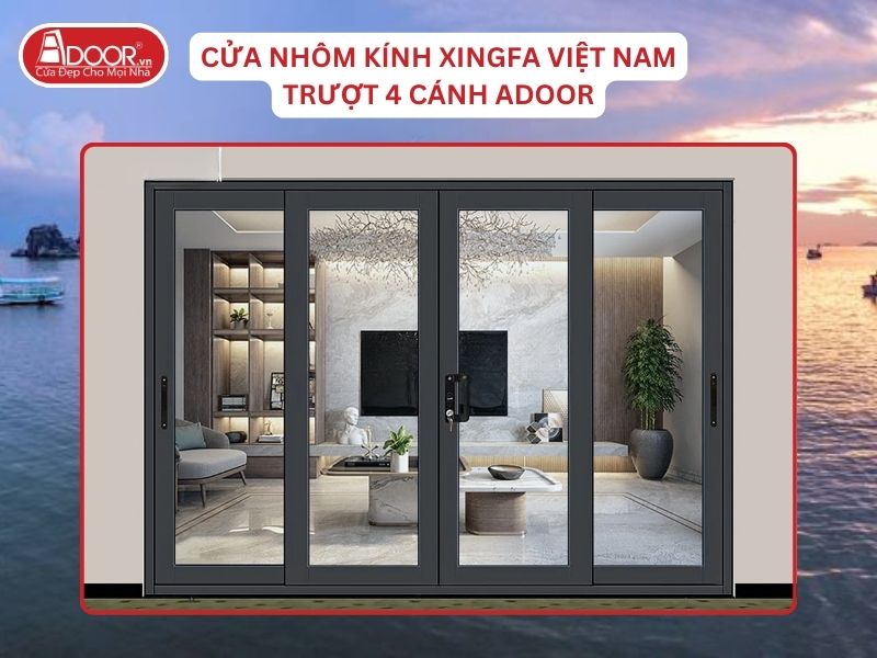 Cửa Mở Trượt 4 Cánh Nhôm Kính Xingfa Tại Hà Tiên Hệ Việt Nam Adoor Cửa Mở Trượt 4 Cánh Nhôm Kính Xingfa Tại Hà Tiên Hệ Việt Nam Adoor