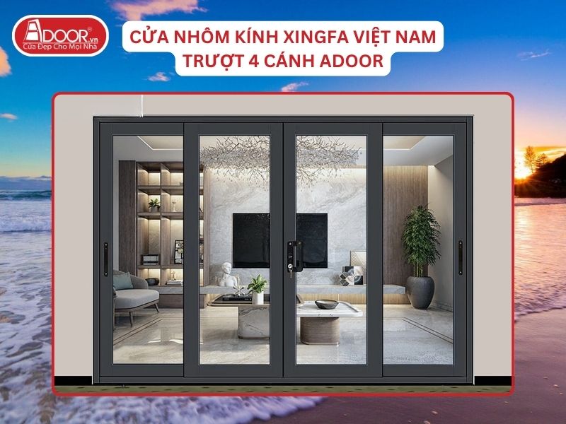 Cửa Mở Trượt 4 Cánh Nhôm Kính Xingfa Tại Sầm Sơn Hệ Việt Nam Adoor Cửa Mở Trượt 4 Cánh Nhôm Kính Xingfa Tại Sầm Sơn Hệ Việt Nam Adoor