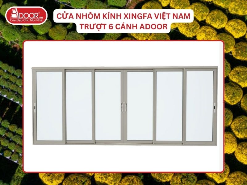 Cửa Mở Trượt 6 Cánh Nhôm Kính Xingfa Tại Bến Tre Hệ Việt Nam Adoor