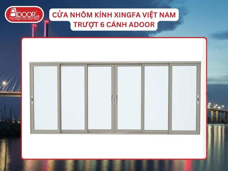 Cửa Mở Trượt 6 Cánh Nhôm Kính Xingfa Tại Cao Lãnh Hệ Việt Nam Adoor Cửa Mở Trượt 6 Cánh Nhôm Kính Xingfa Tại Cao Lãnh Hệ Việt Nam Adoor