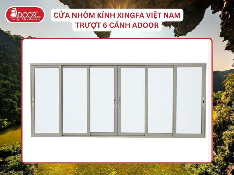 Cửa Mở Trượt 6 Cánh Nhôm Kính Xingfa Tại Hoa Lư Hệ Việt Nam Adoor