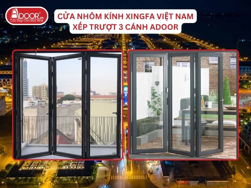 Cửa Mở Xếp Trượt 3 Cánh Nhôm Kính Xingfa Tại Rạch Giá Hệ Việt Nam Adoor Cửa Mở Xếp Trượt 3 Cánh Nhôm Kính Xingfa Tại Rạch Giá Hệ Việt Nam Adoor