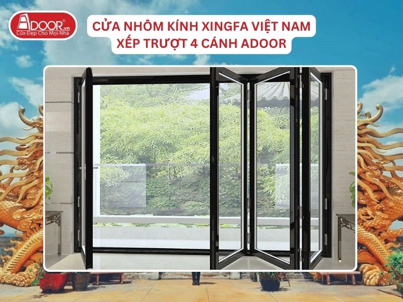 Cửa Mở Xếp Trượt 4 Cánh Nhôm Kính Xingfa Tại Dĩ An Hệ Việt Nam Adoor Cửa Mở Xếp Trượt 4 Cánh Nhôm Kính Xingfa Tại Dĩ An Hệ Việt Nam Adoor
