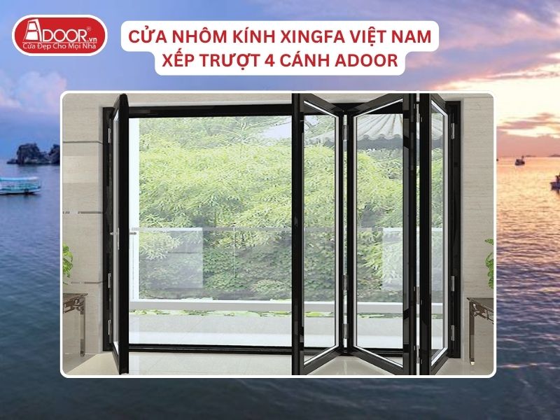 Cửa Mở Xếp Trượt 4 Cánh Nhôm Kính Xingfa Tại Hà Tiên Hệ Việt Nam Adoor Cửa Mở Xếp Trượt 4 Cánh Nhôm Kính Xingfa Tại Hà Tiên Hệ Việt Nam Adoor