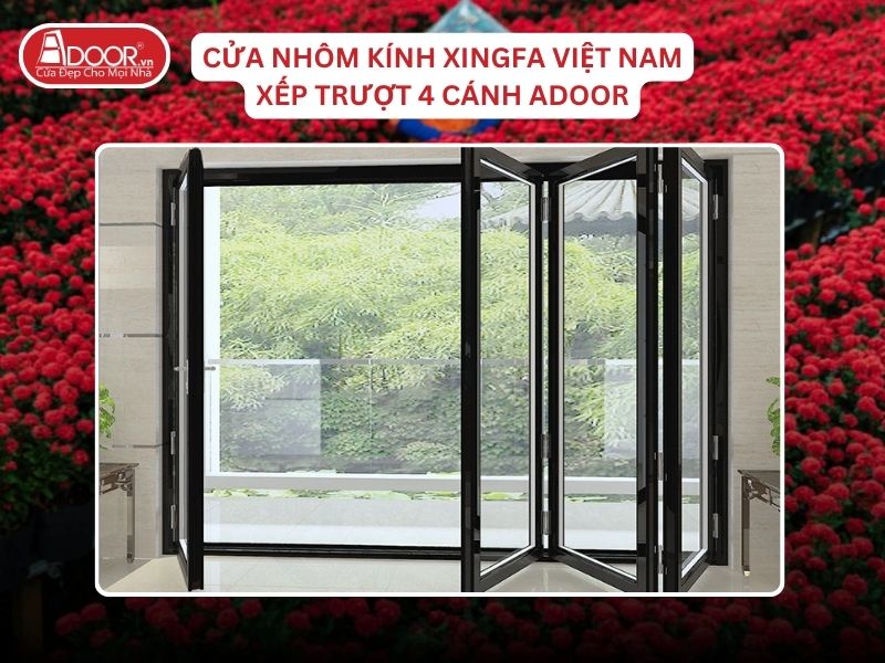 Cửa Mở Xếp Trượt 4 Cánh Nhôm Kính Xingfa Tại Sa Đéc Hệ Việt Nam Adoor