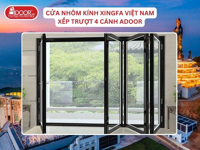 Cửa Mở Xếp Trượt 4 Cánh Nhôm Kính Xingfa Tại Tây Ninh Hệ Việt Nam Adoor