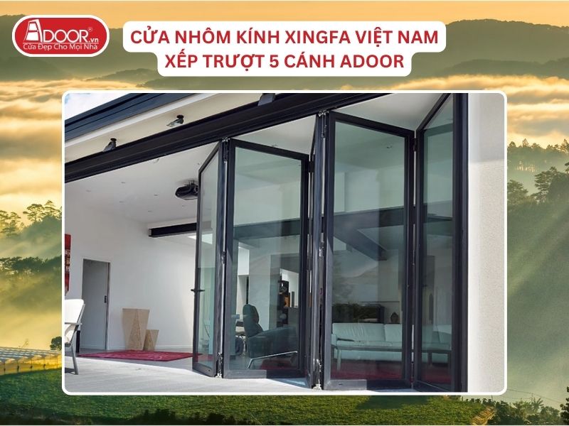 Cửa Mở Xếp Trượt 5 Cánh Nhôm Kính Xingfa Tại Bảo Lộc Hệ Việt Nam Adoor