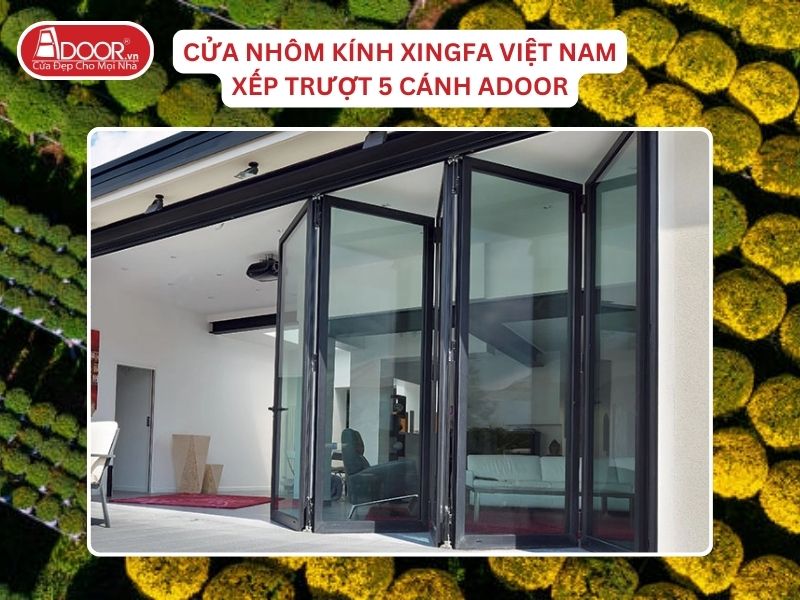Cửa Mở Xếp Trượt 5 Cánh Nhôm Kính Xingfa Tại Bến Tre Hệ Việt Nam Adoor