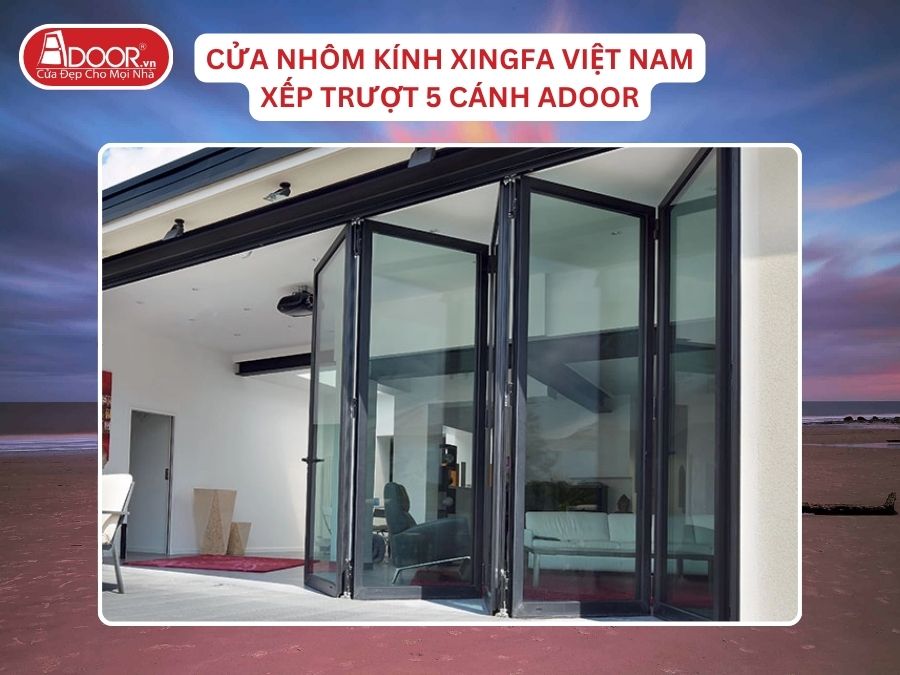 Cửa Mở Xếp Trượt 5 Cánh Nhôm Kính Xingfa Tại Cẩm Phả Hệ Việt Nam Adoor