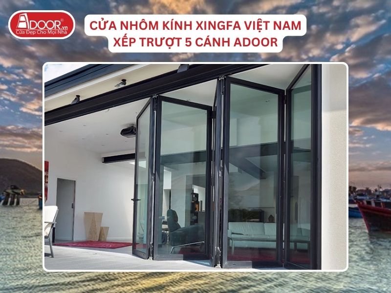 Cửa Mở Xếp Trượt 5 Cánh Nhôm Kính Xingfa Tại Ninh Thuận Hệ Việt Nam Adoor Cửa Mở Xếp Trượt 5 Cánh Nhôm Kính Xingfa Tại Ninh Thuận Hệ Việt Nam Adoor