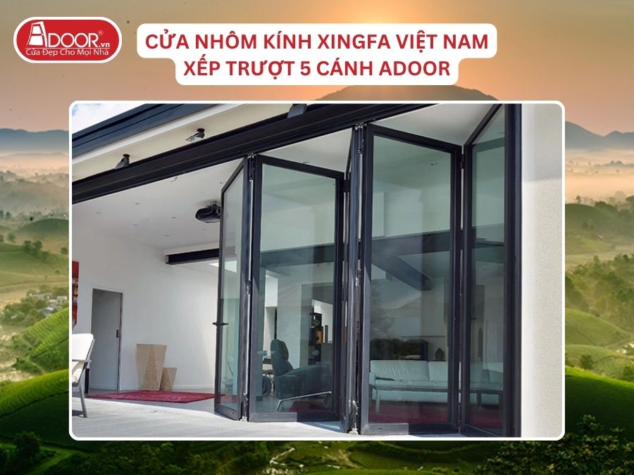 Cửa Mở Xếp Trượt 5 Cánh Nhôm Kính Xingfa Tại Việt Trì Hệ Việt Nam Adoor