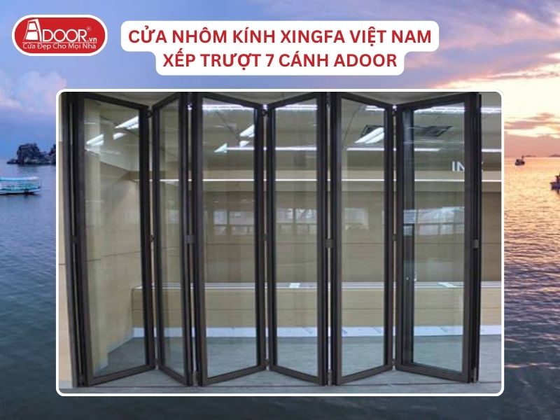 Cửa Mở Xếp Trượt 7 Cánh Nhôm Kính Xingfa Tại Hà Tiên Hệ Việt Nam Adoor Cửa Mở Xếp Trượt 7 Cánh Nhôm Kính Xingfa Tại Hà Tiên Hệ Việt Nam Adoor