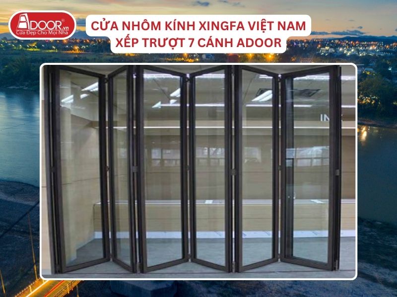 Cửa Mở Xếp Trượt 7 Cánh Nhôm Kính Xingfa Tại Kon Tum Hệ Việt Nam Adoor Cửa Mở Xếp Trượt 7 Cánh Nhôm Kính Xingfa Tại Kon Tum Hệ Việt Nam Adoor