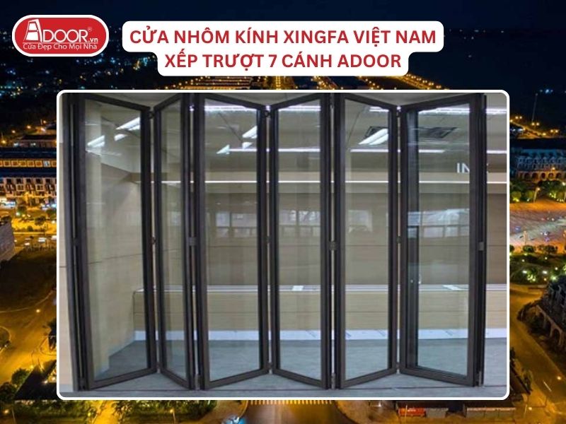 Cửa Mở Xếp Trượt 7 Cánh Nhôm Kính Xingfa Tại Rạch Giá Hệ Việt Nam Adoor Cửa Mở Xếp Trượt 7 Cánh Nhôm Kính Xingfa Tại Rạch Giá Hệ Việt Nam Adoor