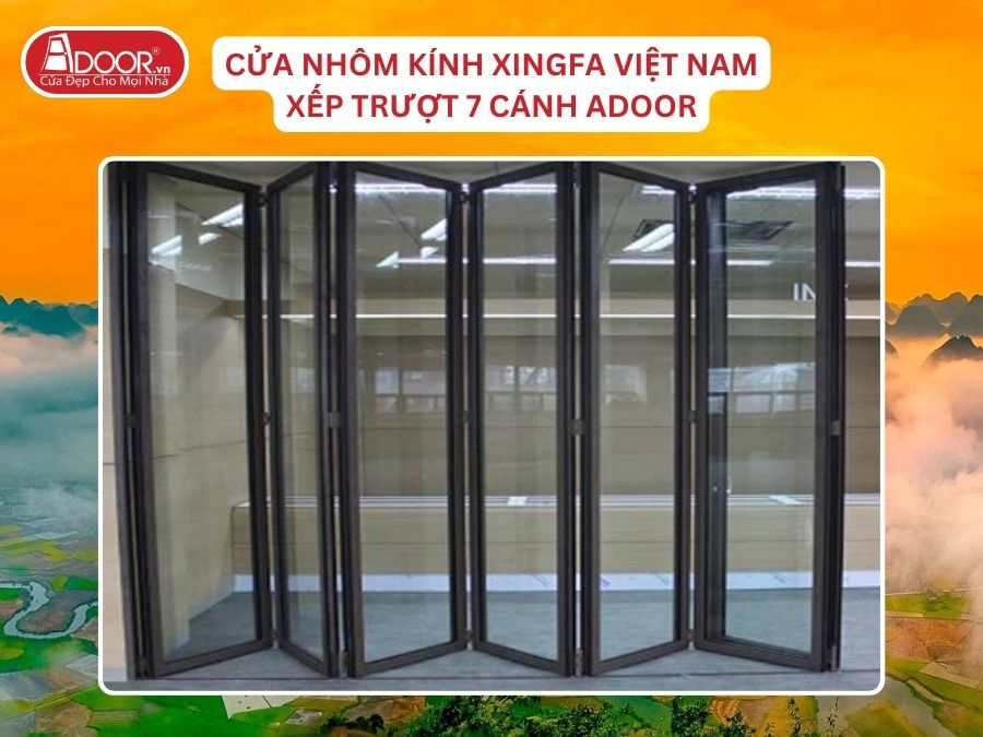 Cửa Mở Xếp Trượt 7 Cánh Nhôm Kính Xingfa Tại Thái Nguyên Hệ Việt Nam Adoor