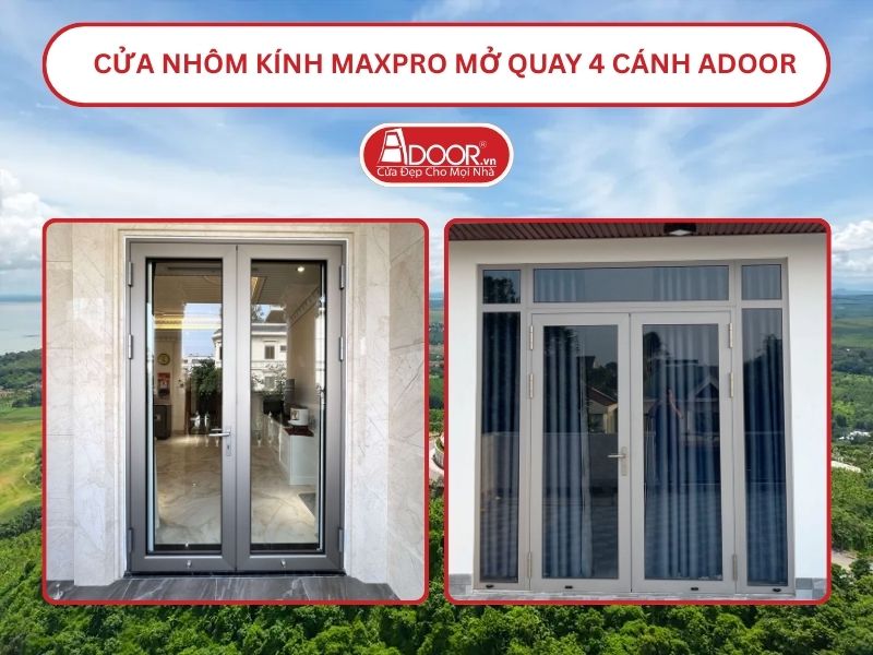 Cửa Nhôm Kính MaxPro Mở Quay 2 Cánh Adoor Tại Biên Hòa