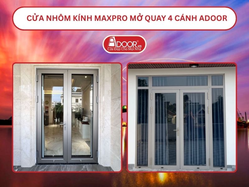 Cửa Nhôm Kính MaxPro Mở Quay 2 Cánh Adoor Tại Hải Phòng