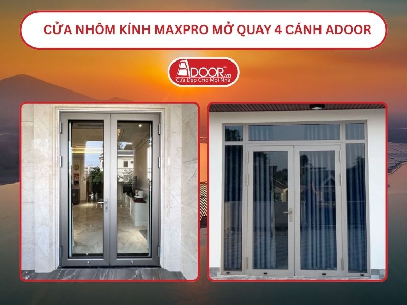 Cửa Nhôm Kính MaxPro Mở Quay 2 Cánh Adoor Tại Thủ Dầu Một Cửa Nhôm Kính MaxPro Mở Quay 2 Cánh Adoor Tại Thủ Dầu Một