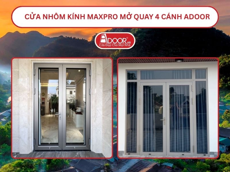 Cửa Nhôm Kính MaxPro Mở Quay 2 Cánh Adoor Tại Vinh