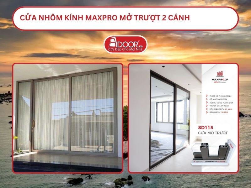 Cửa Nhôm Kính MaxPro Mở Trượt 2 Cánh Adoor Tại Bình Thuận
