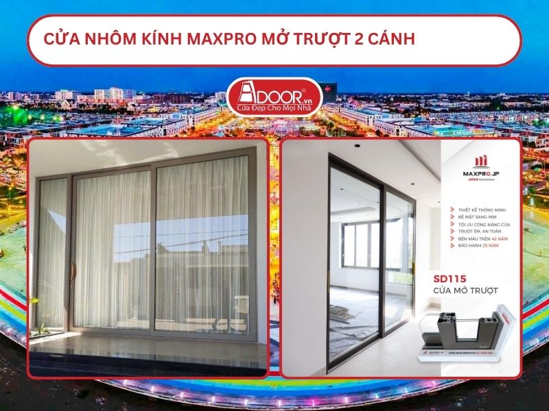 Cửa Nhôm Kính MaxPro Mở Trượt 2 Cánh Adoor Tại Kiên Giang
