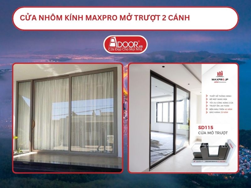 Cửa Nhôm Kính MaxPro Mở Trượt 2 Cánh Adoor Tại Quy Nhơn