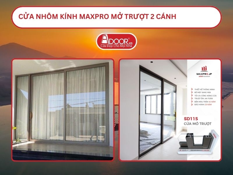 Cửa Nhôm Kính MaxPro Mở Trượt 2 Cánh Adoor Tại Thủ Dầu Một Cửa Nhôm Kính MaxPro Mở Trượt 2 Cánh Adoor Tại Thủ Dầu Một