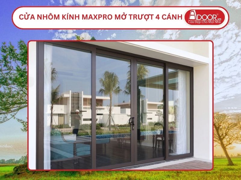 Cửa Nhôm Kính MaxPro Mở Trượt 4 Cánh Adoor Tại Hà Tĩnh