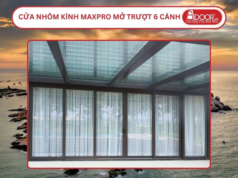 Cửa Nhôm Kính MaxPro Mở Trượt 6 Cánh Adoor Tại Bình Thuận