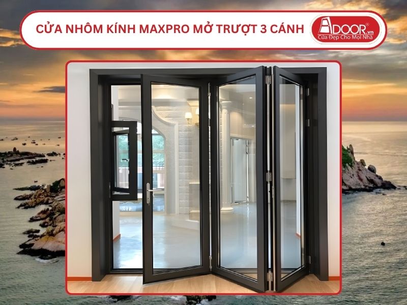 Cửa Nhôm Kính MaxPro Mở Xếp Trượt 3 Cánh Adoor Tại Bình Thuận