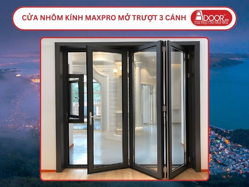 Cửa Nhôm Kính MaxPro Mở Xếp Trượt 3 Cánh Adoor Tại Quy Nhơn