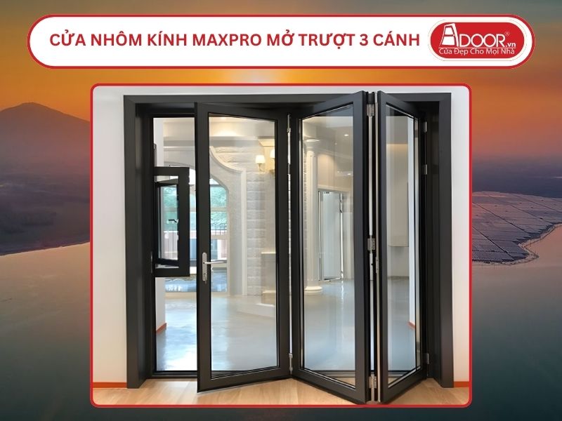 Cửa Nhôm Kính MaxPro Mở Xếp Trượt 3 Cánh Adoor Tại Thủ Dầu Một Cửa Nhôm Kính MaxPro Mở Xếp Trượt 3 Cánh Adoor Tại Thủ Dầu Một