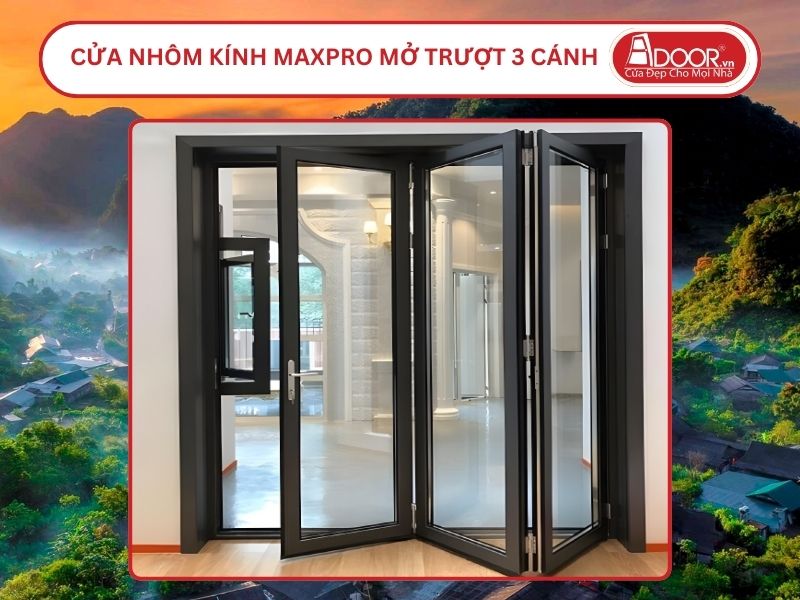 Cửa Nhôm Kính MaxPro Mở Xếp Trượt 3 Cánh Adoor Tại Vinh