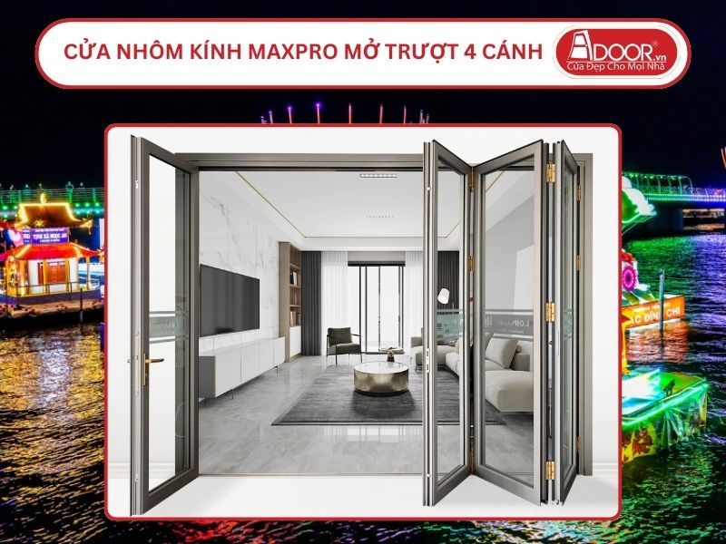 Cửa Nhôm Kính MaxPro Mở Xếp Trượt 4 Cánh Adoor Tại Cần Thơ Cửa Nhôm Kính MaxPro Mở Xếp Trượt 4 Cánh Adoor Tại Cần Thơ