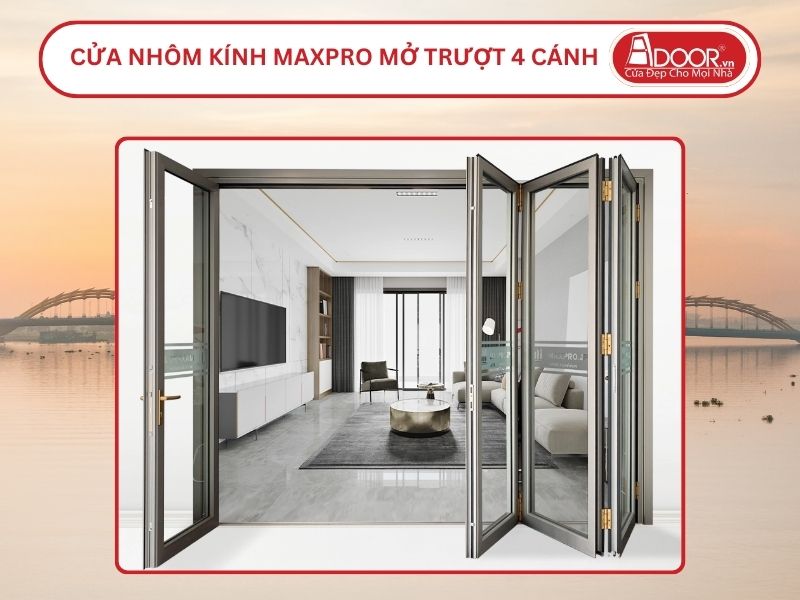 Cửa Nhôm Kính MaxPro Mở Xếp Trượt 4 Cánh Adoor Tại Đà Nẵng