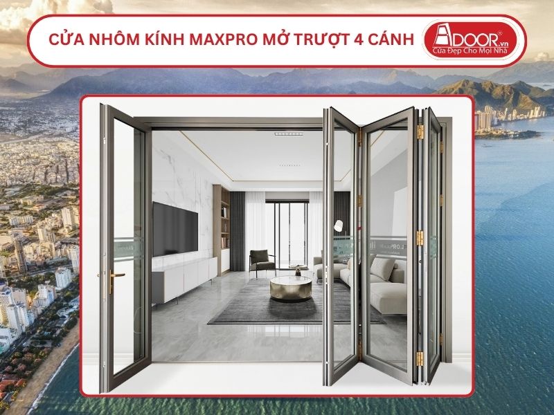 Cửa Nhôm Kính MaxPro Mở Xếp Trượt 4 Cánh Adoor Tại Nha Trang